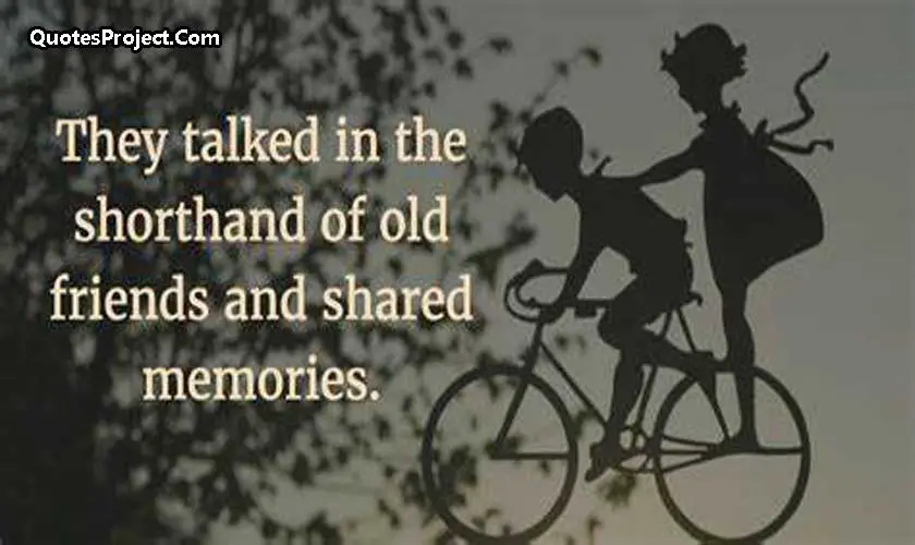 Old Friend Quotes