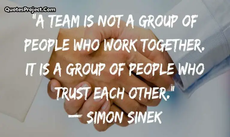 100 Teamwork Quotes With Images 2022 - QuotesProject.Com