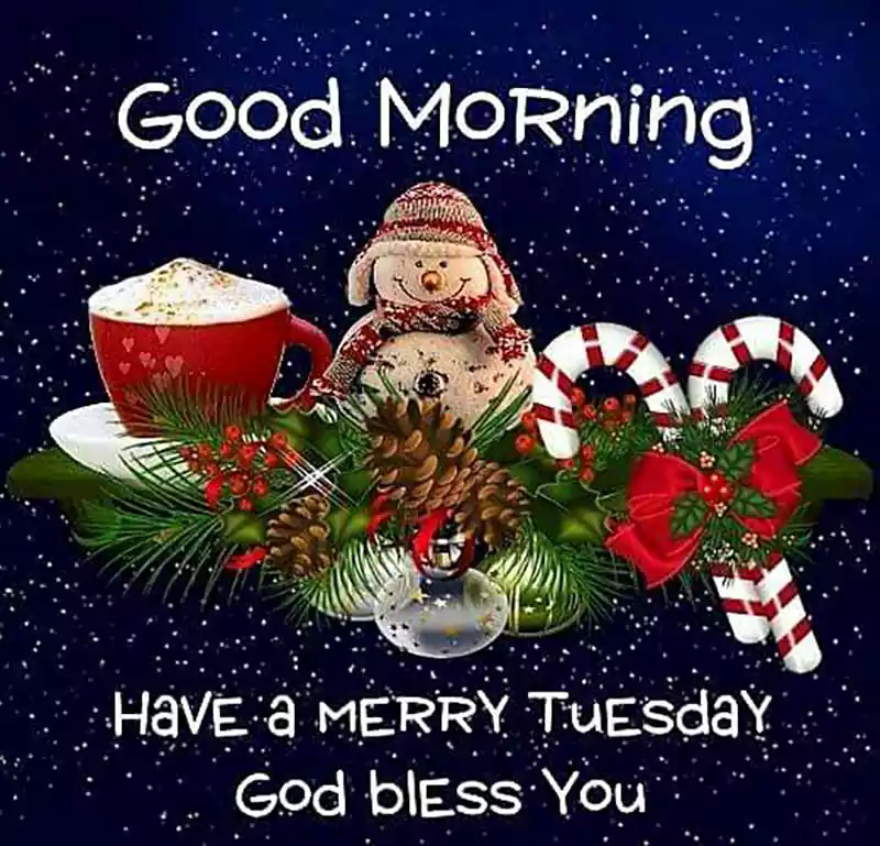 good morning happy tuesday christmas images