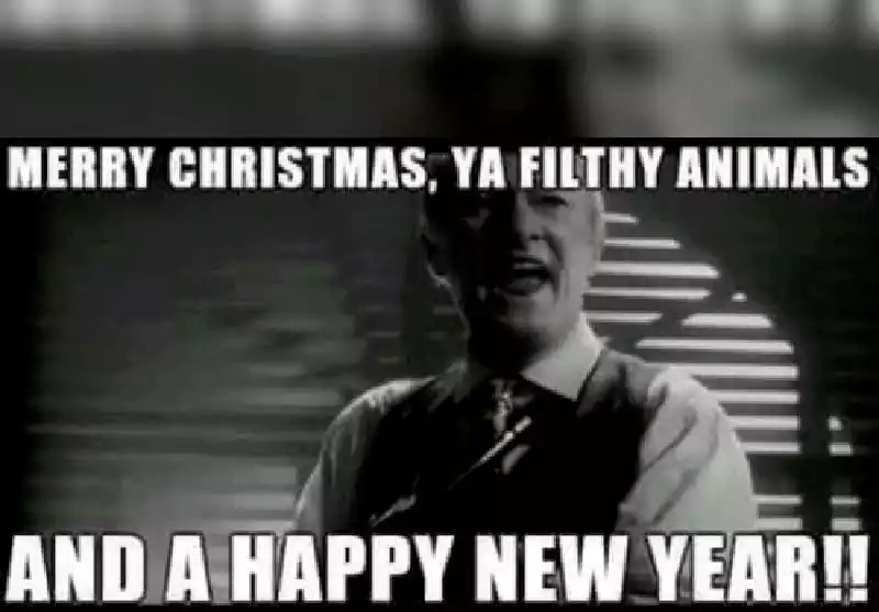 Merry Christmas Ya Filthy Animal Meme