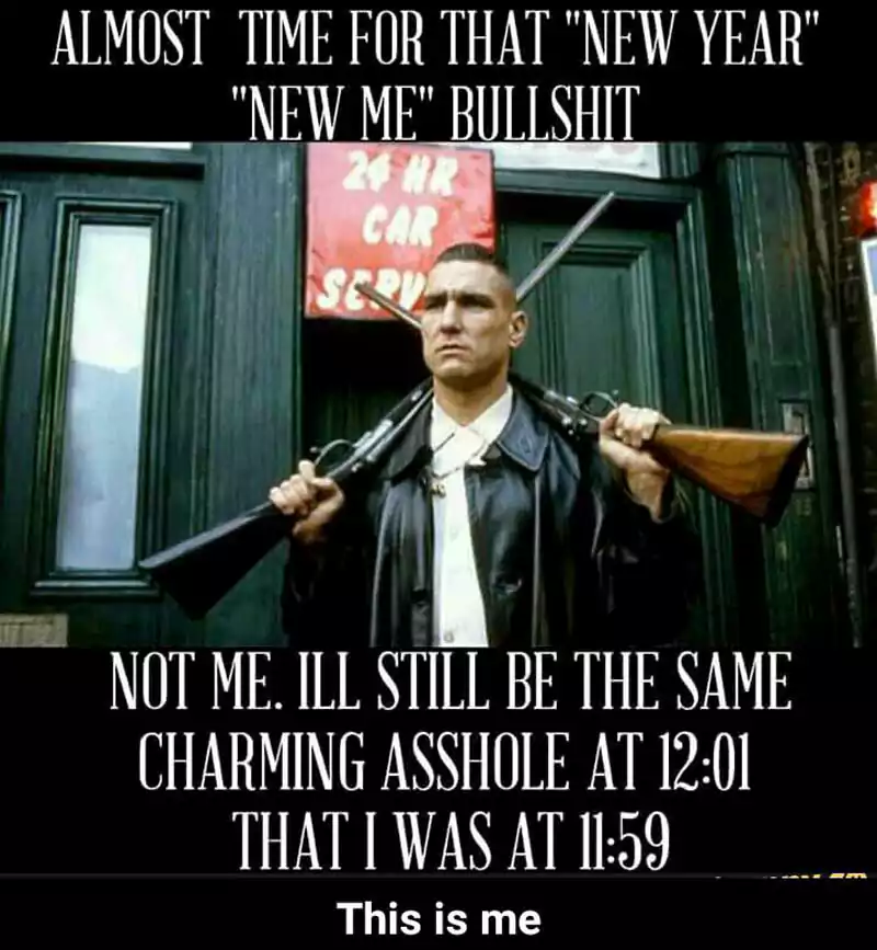 New Year New Me Bullshit Meme