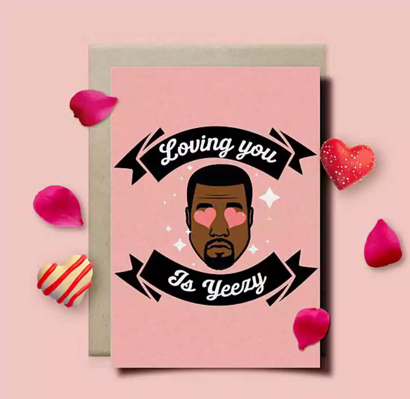 Kanye West Valentines Day Card