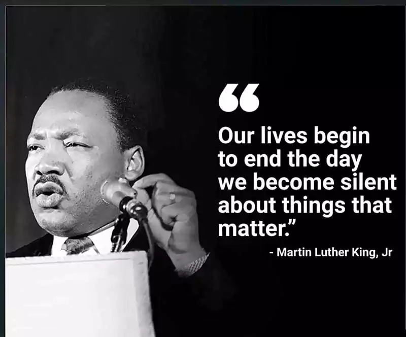 Martin Luther King Jr Quotes the Day We Become Silent
