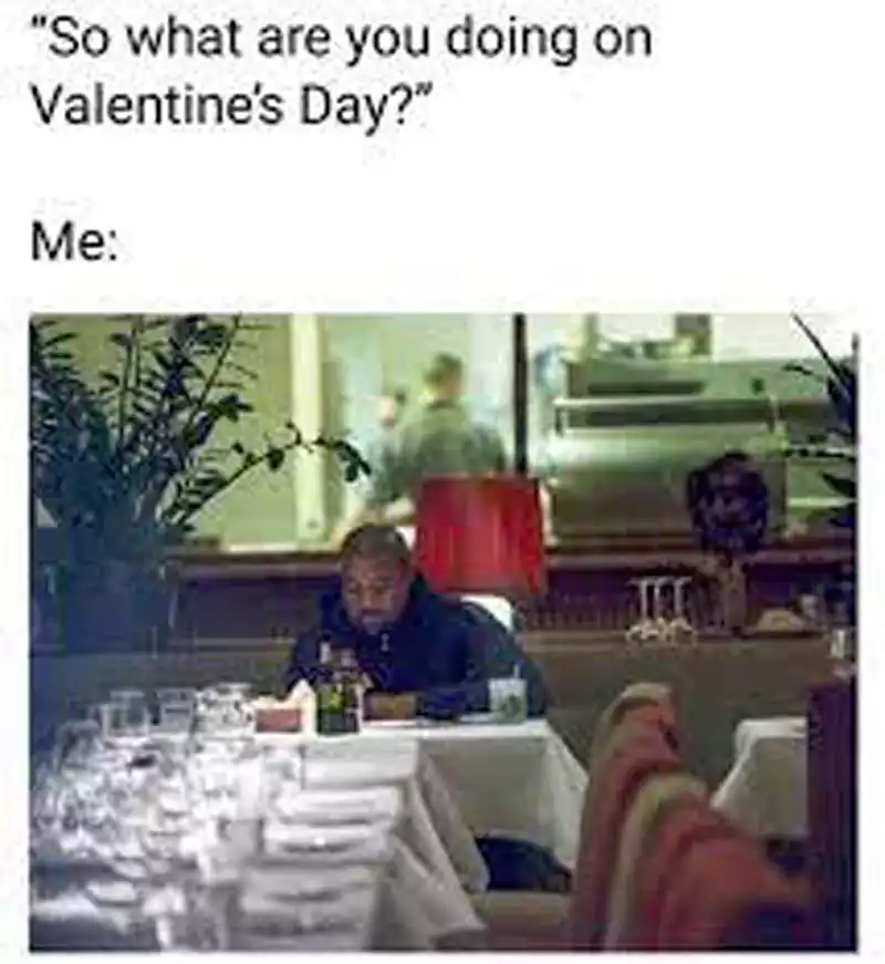 Me on Valentines Day Meme