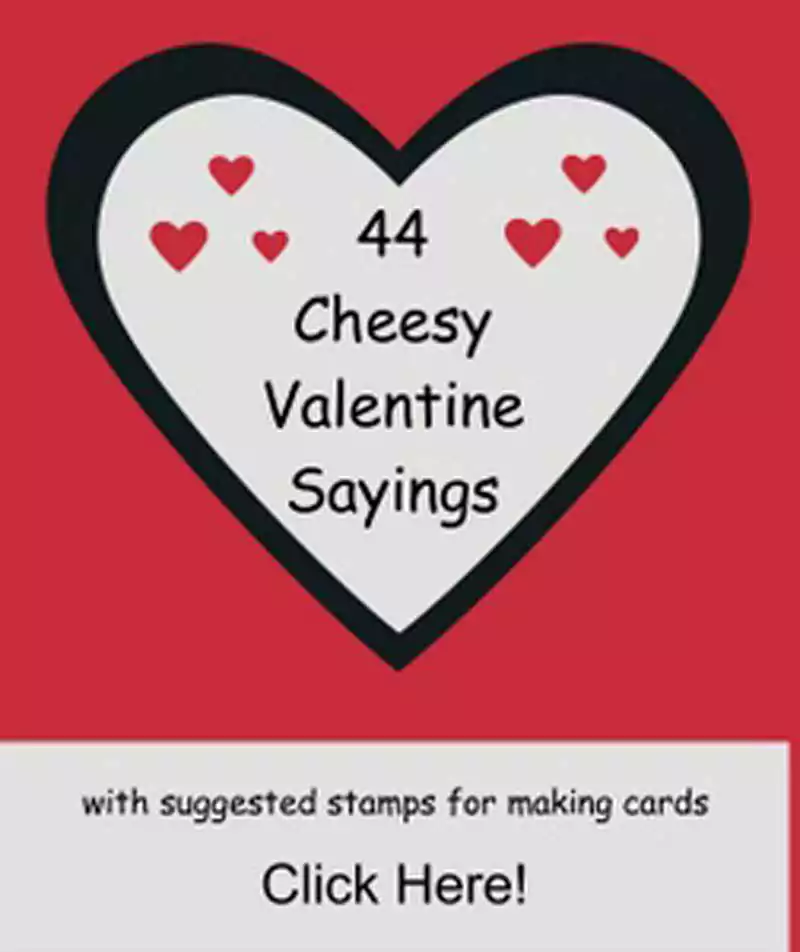 Cheesy Valentines Day Sayings