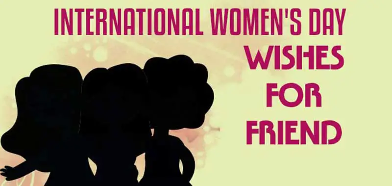 Happy Womens Day Quotes for Best Friend