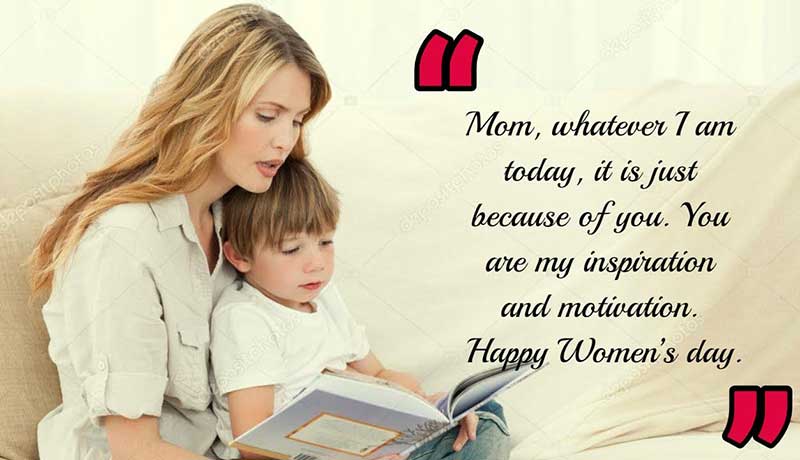 Womens Day Quotes for Mother