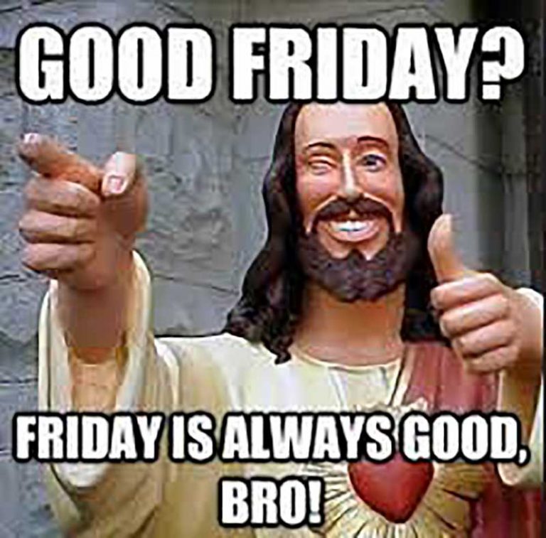 Funny Memes to Help You Laugh on Good Friday 2024