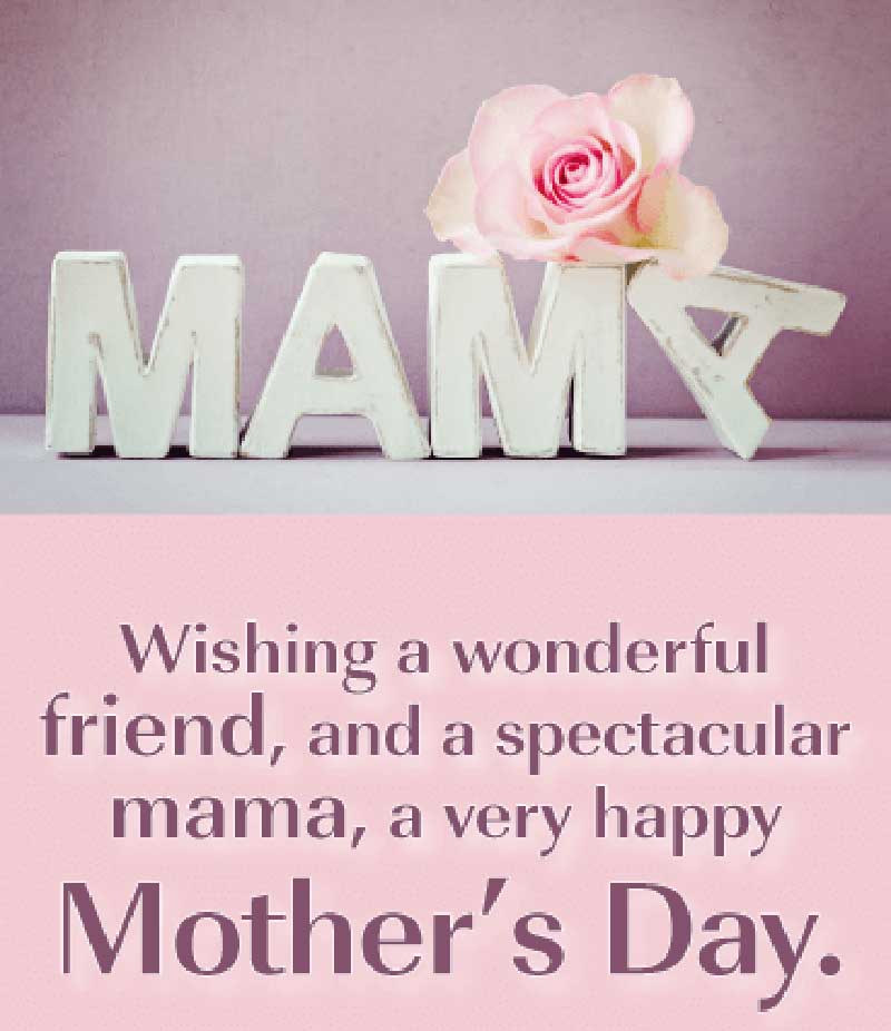 happy mothers day friends quotes