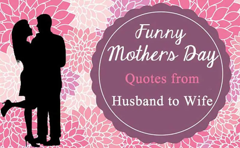 mothers day quotes for wife