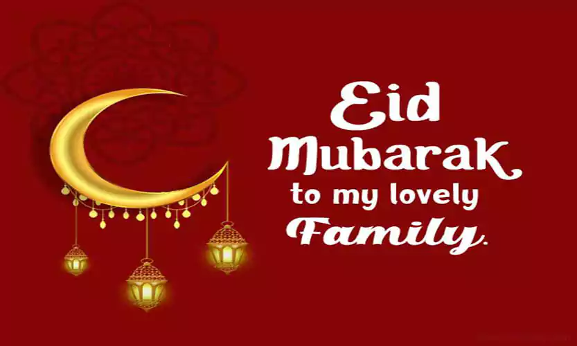 Eid Mubarak Wishes for Family